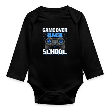 Start of School Game Over Gaming First day of school - Organic Longsleeve Baby Bodysuit - black - Front