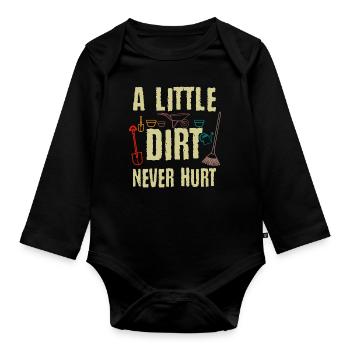 A Little Dirt Never Hurt Gardening Garden Gardener - Baby Bio-Langarm-Body - Schwarz - Vorne