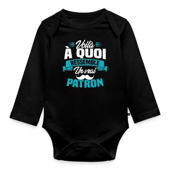 Voilà à quoi ressemble un vrai patron - Body Bébé bio manches longues - noir - Devant
