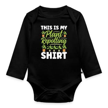 Plant Lovers Gardening Garden Gardeners - Organic Longsleeve Baby Bodysuit - black - Front