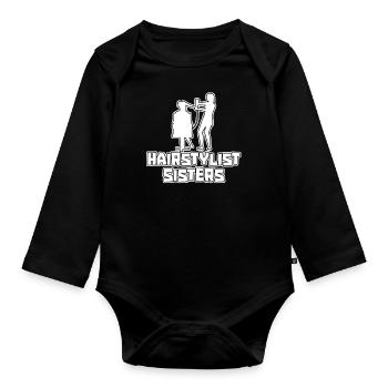 Hairdresser Hairstylist Sisters - Organic Longsleeve Baby Bodysuit - black - Front
