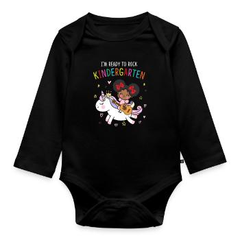 I'm Ready To Rock Kindergarten Unicorn - Organic Longsleeve Baby Bodysuit - black - Front