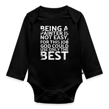 Being a painter is not easy for this painter - Organic Longsleeve Baby Bodysuit - black - Front