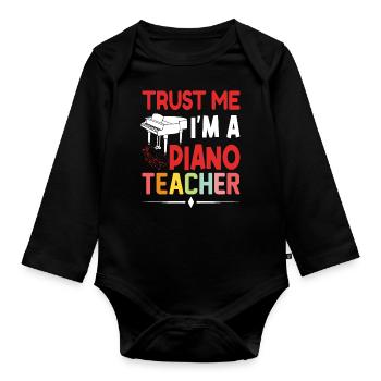 Pianist Piano Player Piano Piano Teacher - Organic Longsleeve Baby Bodysuit - black - Front