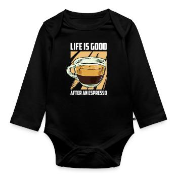 Coffee Espresso Life - Organic Longsleeve Baby Bodysuit - black - Front