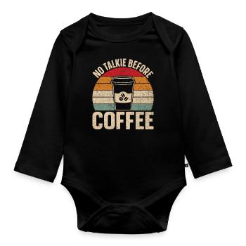 Kaffee Sarkasmus Freunde Glück Freude Cappuccino - Baby Bio-Langarm-Body - Schwarz - Vorne