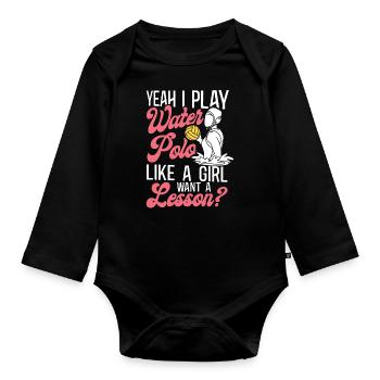 Water Polo Girl yes I Play Water - Organic Longsleeve Baby Bodysuit - black - Front