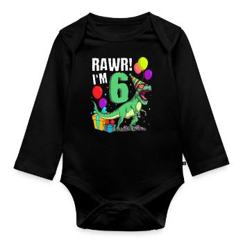 6th birthday I am 6 years T-Rex dinosaur - Organic Longsleeve Baby Bodysuit - black - Front