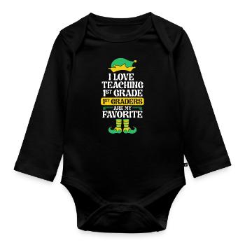 1st Grade Teacher Elf Christmas School Party I - Organic Longsleeve Baby Bodysuit - black - Front