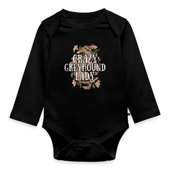 Greyhound Crazy Greyhound Lady Greyhound Racer - Organic Longsleeve Baby Bodysuit - black - Front