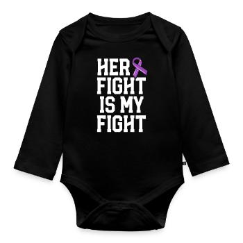 Her Fight Is My Fight Mastocytosis Awareness MCAS - Organic Longsleeve Baby Bodysuit - black - Front