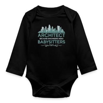 Archetect, weil Ingenieure Babysitter brauchen. - Baby Bio-Langarm-Body - Schwarz - Vorne