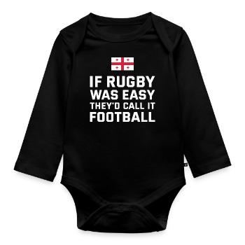 If Rugby Was Easy They'd Call It Football Rugby - Organic Longsleeve Baby Bodysuit - black - Front