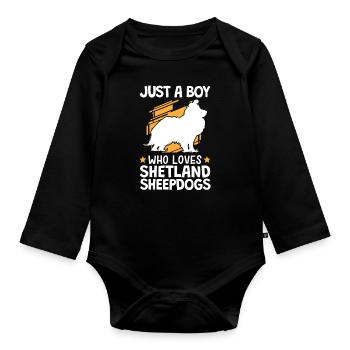 Only a boy who loves Shetland Sheepdog - Organic Longsleeve Baby Bodysuit - black - Front