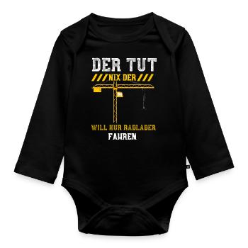 Der Tut Nix Der Will Nur Radlade... - Baby Bio-Langarm-Body - Schwarz - Vorne