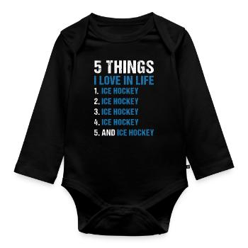 Sport 5 Things I Love In Life Ice Hockey - Baby Bio-Langarm-Body - Schwarz - Vorne