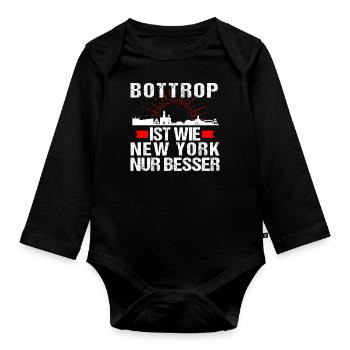 Bottrop Ist Wie New York Nur Besser - Baby Bio-Langarm-Body - Schwarz - Vorne