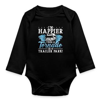 Tornadoes I'm Happier Than Weather Tornado Chaser - Organic Longsleeve Baby Bodysuit - black - Front