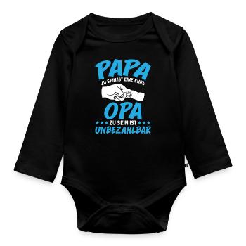Papa Zu Sein Ist Eine Ehre Opa Zu Sein Unbezahlbar - Baby Bio-Langarm-Body - Schwarz - Vorne