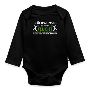 Glückwunsch zu Deiner FLucht, Jobwechsel Abschieds - Baby Bio-Langarm-Body - Schwarz - Vorne