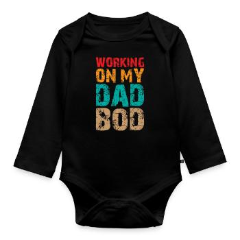 Papa Blague Pun Saying - Travailler sur mon papa Bod - Body Bébé bio manches longues - noir - Devant