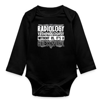 Radiology, radiologist - Organic Longsleeve Baby Bodysuit - black - Front