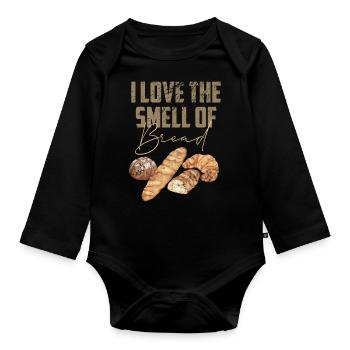 Bread Baking I Love The Smell Of Fresh Bread Lover - Organic Longsleeve Baby Bodysuit - black - Front