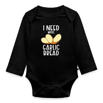 Garlic Garlic Bread Food Gift - Organic Longsleeve Baby Bodysuit - black - Front