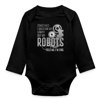 Robot Robotics Engineer Sometimes - Baby Bio-Langarm-Body - Schwarz - Vorne