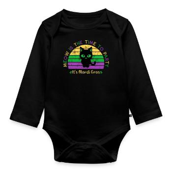 Mardi Gras Cat Meow Is The Time To Party Funny - Organic Longsleeve Baby Bodysuit - black - Front