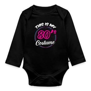 THIS IS MY 80'S COSTUME - Baby Bio-Langarm-Body - Schwarz - Vorne