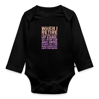Retirement - Organic Longsleeve Baby Bodysuit - black - Front