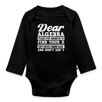 Algebra, Analysis, Science, Mathematics - Organic Longsleeve Baby Bodysuit - black - Front
