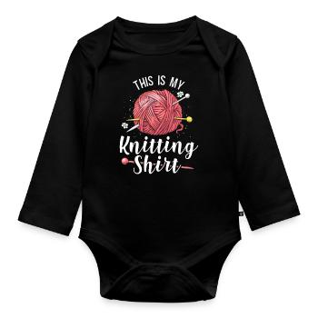 Knitting Knitter This Is My - Organic Longsleeve Baby Bodysuit - black - Front
