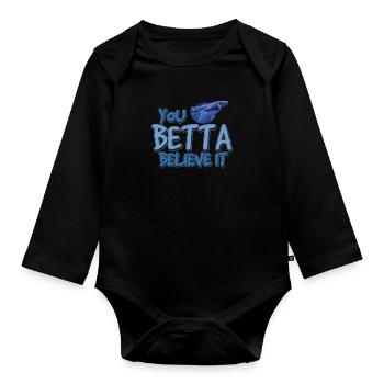 Funny that you believe it for a lover - Organic Longsleeve Baby Bodysuit - black - Front