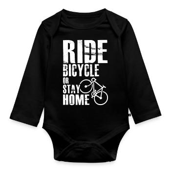 Faites du vélo ou restez à la maison - Body Bébé bio manches longues - noir - Devant