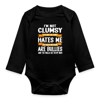 I'm Not Clumsy It's Floor Hates Me Tables Chairs A - Organic Longsleeve Baby Bodysuit - black - Front