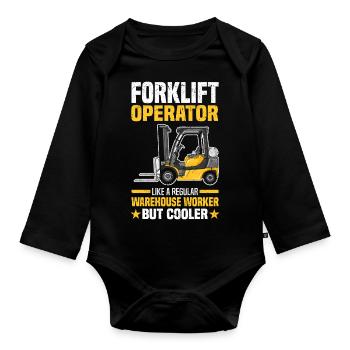 Forklift Driver Sayings | Forklift Gift - Organic Longsleeve Baby Bodysuit - black - Front