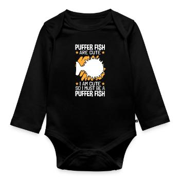 So I'm a puffer fish Giant puffer fish - Organic Longsleeve Baby Bodysuit - black - Front
