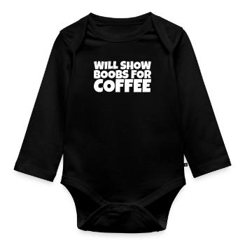 Adult Humor Sarcastic Funny Coffee Lover Gift - Baby Bio-Langarm-Body - Schwarz - Vorne