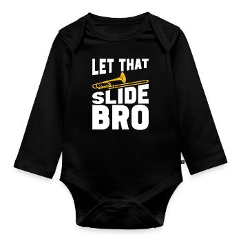 Trombone Let That Slide Bro Brass Band Trombonist - Body Bébé bio manches longues - noir - Devant