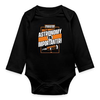 Education Is Important But Astronomy Is - Baby Bio-Langarm-Body - Schwarz - Vorne