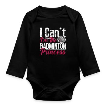 Badminton I Can't I'm The Shuttlecock Player Lover - Organic Longsleeve Baby Bodysuit - black - Front