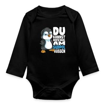 Kannst mich mal am Südpol küssen Pinguine - Baby Bio-Langarm-Body - Schwarz - Vorne