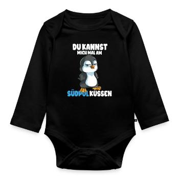 Kannst mich mal am Südpol küssen Pinguine - Baby Bio-Langarm-Body - Schwarz - Vorne