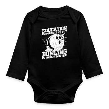 Education is important, but Sport Ball Bowler - Organic Longsleeve Baby Bodysuit - black - Front
