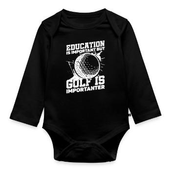 Education is important, but ball and club sport golf - Organic Longsleeve Baby Bodysuit - black - Front