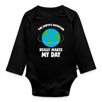 The Earth s rotation makes my day fun science - Baby Bio-Langarm-Body - Schwarz - Vorne