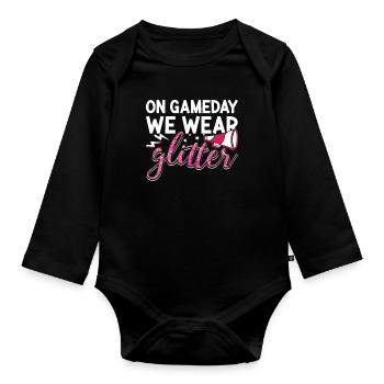 Cheerleading On Game Day We Wear Glitter Cheering - Organic Longsleeve Baby Bodysuit - black - Front