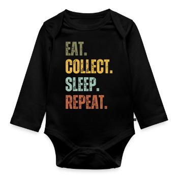 EAT COLLECT SLEEP REPEAT - Organic Longsleeve Baby Bodysuit - black - Front